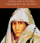 A m�e sob a �ltima tamareira de agosto