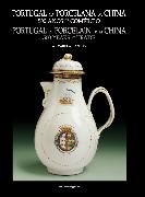 Portugal na Porcelana da China: 500 anos de Comércio (Vol. IV)  